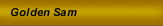 Golden Sam